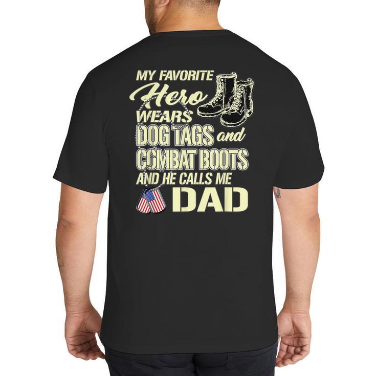 Hero Wears Dog Tags Combat Boots Proud Army Dad Father Big And Tall Men's T-Shirt Back Print