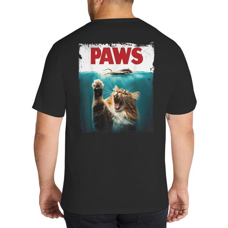 Humorous Paws Parody Cat Mouse For Cat Lover Cat Mom Cat Dad Big And Tall Men's T-Shirt Back Print