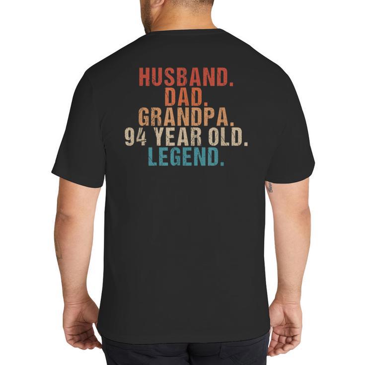 Husband Dad Grandpa 94 Year Old Legend 94th Bday Men Big And Tall Men's T-Shirt Back Print