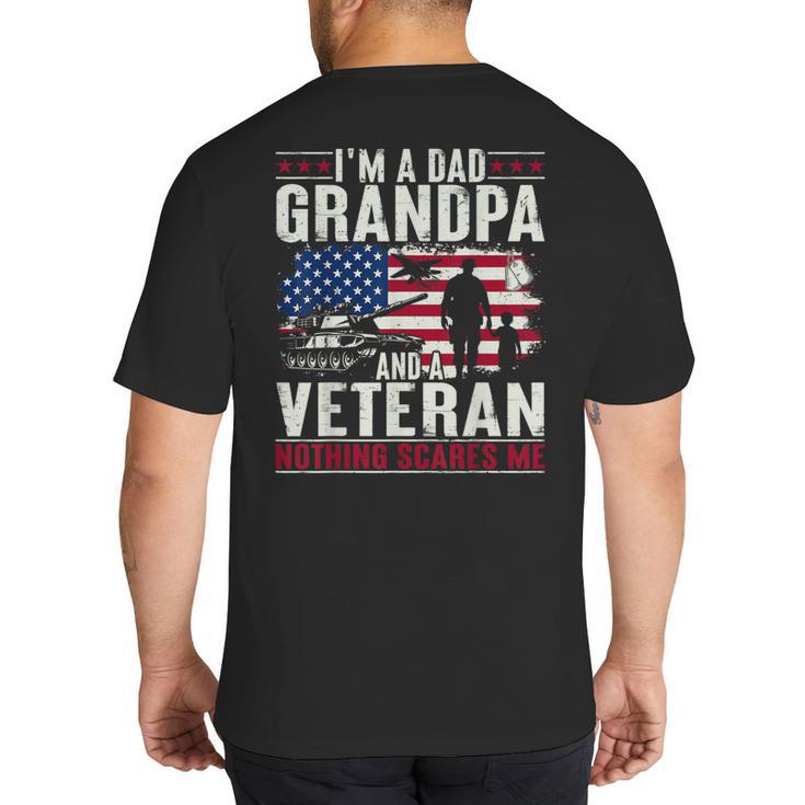 I'm A Dad Grandpa And Veteran Retro Papa Grandpa Big And Tall Men's T-Shirt Back Print