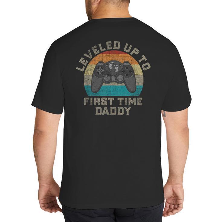 I Leveled Up To First Time Daddy Soon To Be Dad Big And Tall Men's T-Shirt Back Print