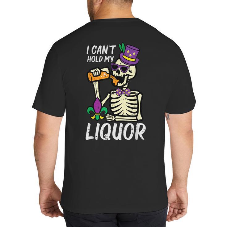 Mardi Gras Skeleton Cant Hold My Carnival Team Dad Men Big And Tall Men's T-Shirt Back Print