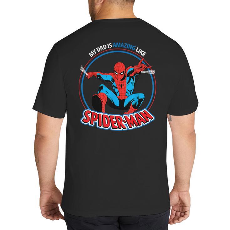 Marvel Dad Is Amazing Like Spider-Man Father's Day Big And Tall Men's T-Shirt Back Print