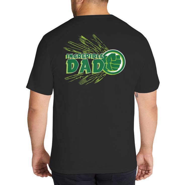 Marvel Hulk Incredible Dad Family Trip Vacation Father's Day Big And Tall Men's T-Shirt Back Print
