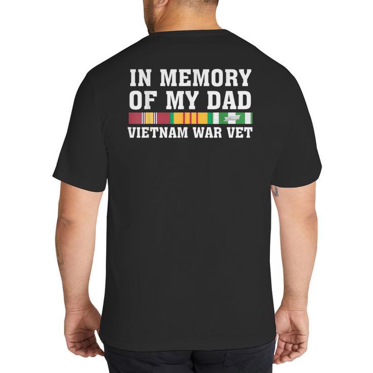 In Memory Of My Dad Vietnam Veteran Family Matching Big And Tall Men's T-Shirt Back Print
