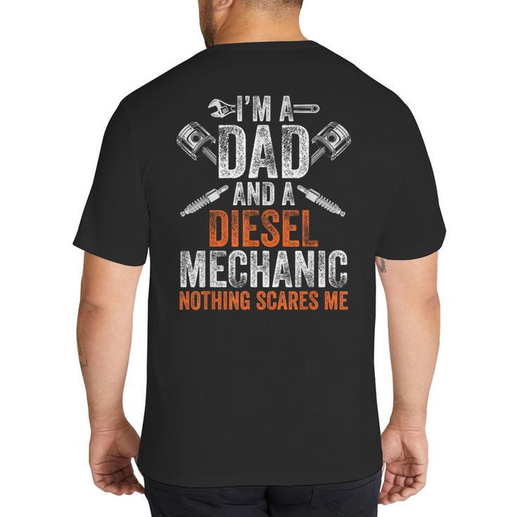 For Men Father's Day Halloween Diesel Mechanic Dad Big And Tall Men's T-Shirt Back Print