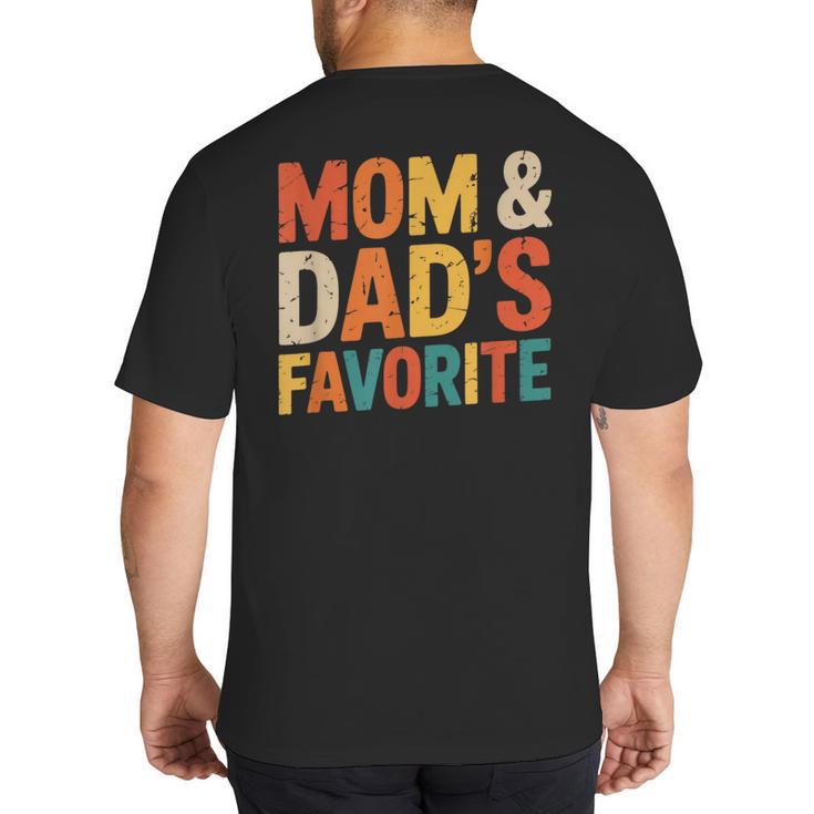 Mom & Dad's Favorite Big And Tall Men's T-Shirt Back Print
