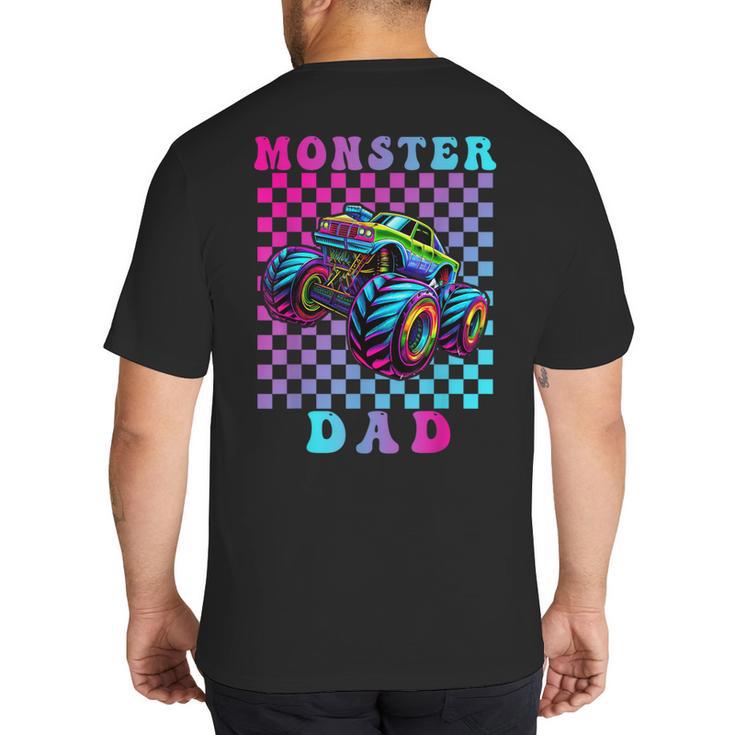 Monster Truck Dad Family Matching Shirt Truck Lovers Big And Tall Men's T-Shirt Back Print