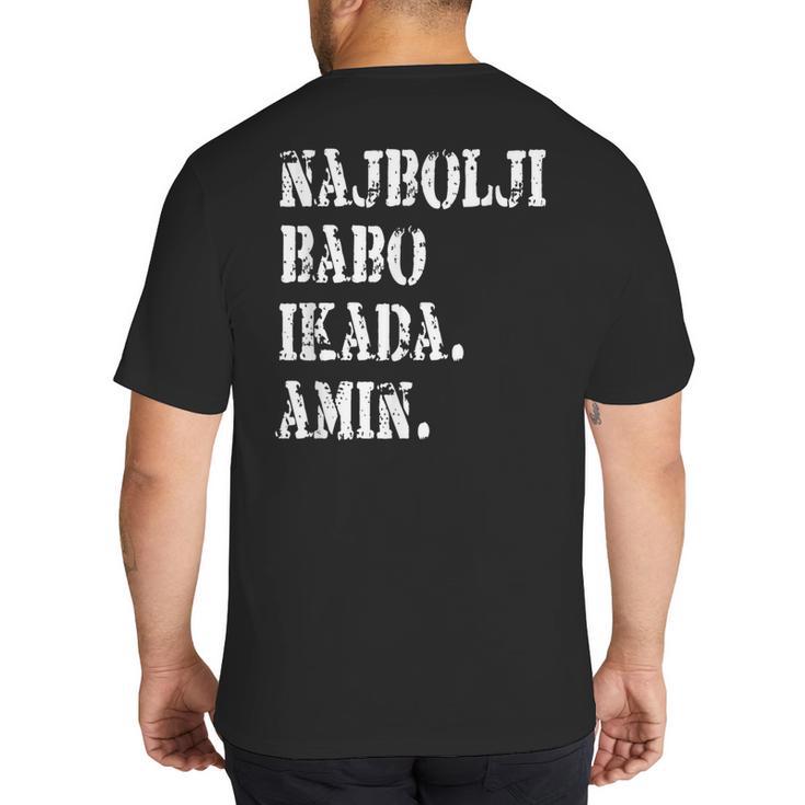 Najbolji Babo Ikad Bosnian Dad Big And Tall Men's T-Shirt Back Print