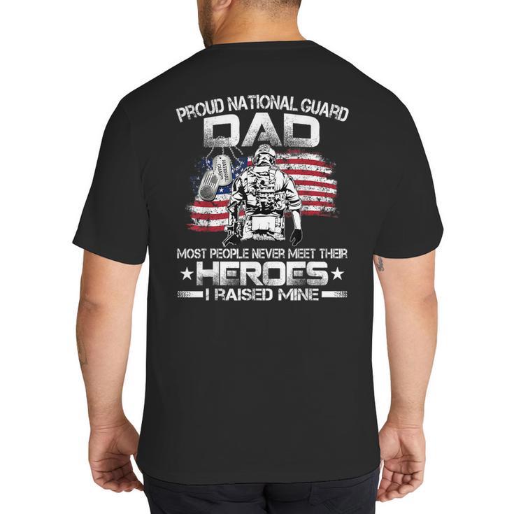 National Guard Graduation Proud National Guard Dad Big And Tall Men's T-Shirt Back Print