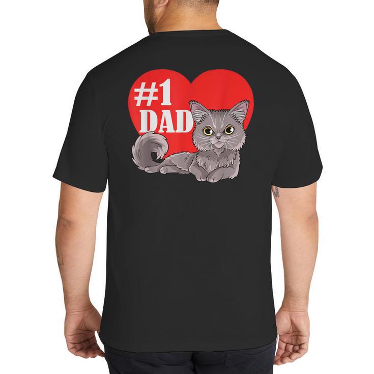 Nebelung Cat 1 Dad Father's Day Daddy Heart Decor For Men Women Kids Big And Tall Men's T-Shirt Back Print