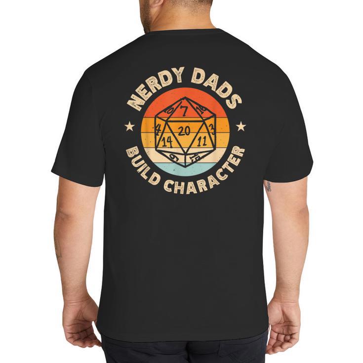 Nerdy Dads Build Character Big And Tall Men's T-Shirt Back Print