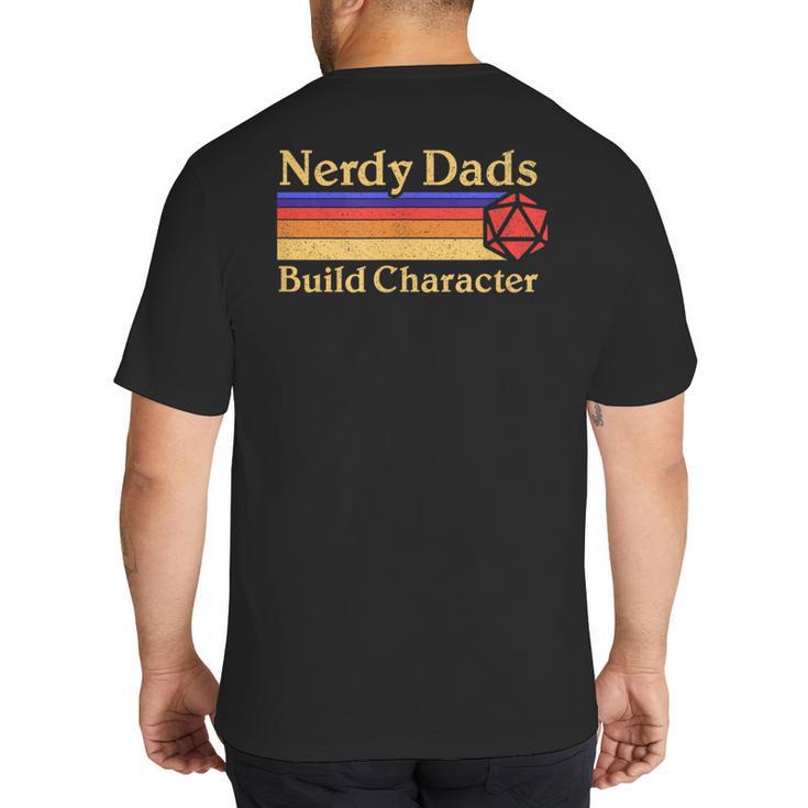 Nerdy Dads Dice For Tabletop RPG New Father Big And Tall Men's T-Shirt Back Print