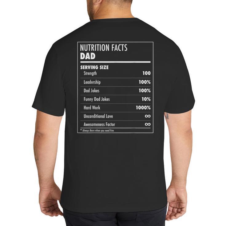 Nutrition Facts Dad Father's Day Shirt For Men Dad Big And Tall Men's T-Shirt Back Print