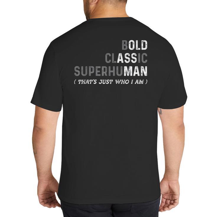 Old Man Gag Dad Father's Day Husband Birthday Grandpa Big And Tall Men's T-Shirt Back Print