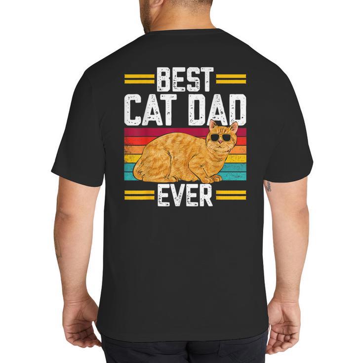 Orange Cat Best Cat Dad Ever Orange Tabby Cat Big And Tall Men's T-Shirt Back Print