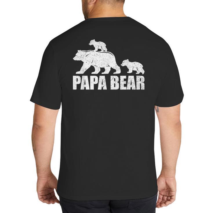 Papa Bear Two Cubs Shirt Daddy Bear Twin Tshirt Papa 2 Kids Big And Tall Men's T-Shirt Back Print