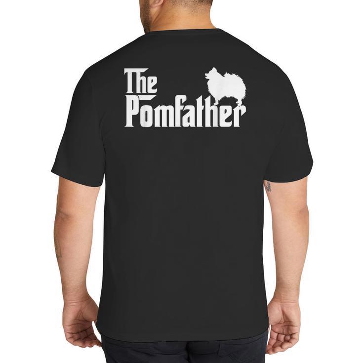 Pomeranian Father Dad The Pom Father Dog Lover Small Big And Tall Men's T-Shirt Back Print