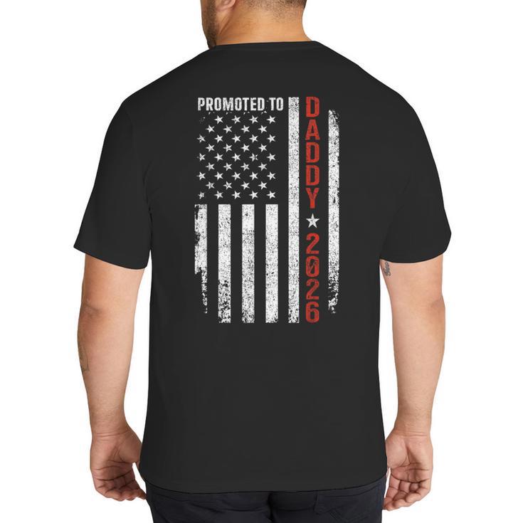 Promoted To Daddy 2026 Big And Tall Men's T-Shirt Back Print