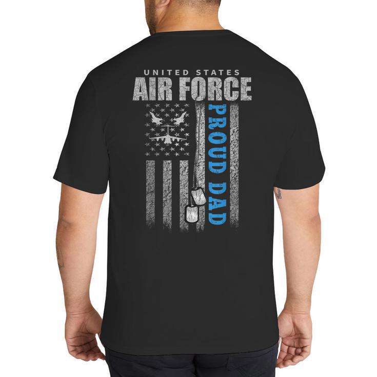 Proud Air Force Dad Of The US Air Force USA Flag Big And Tall Men's T-Shirt Back Print