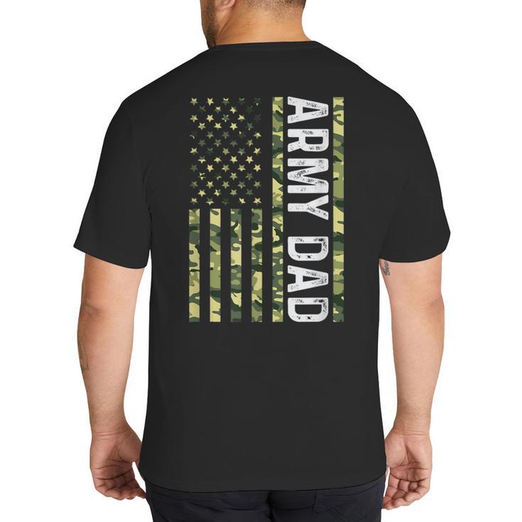 Proud Army Dad United States USA Flag For Father's Day Big And Tall Men's T-Shirt Back Print