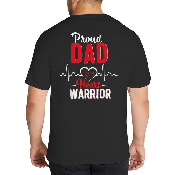Proud Dad Of a Heart Warrior CHD Awareness Shirt Gift Big And Tall Men's T-Shirt Back Print