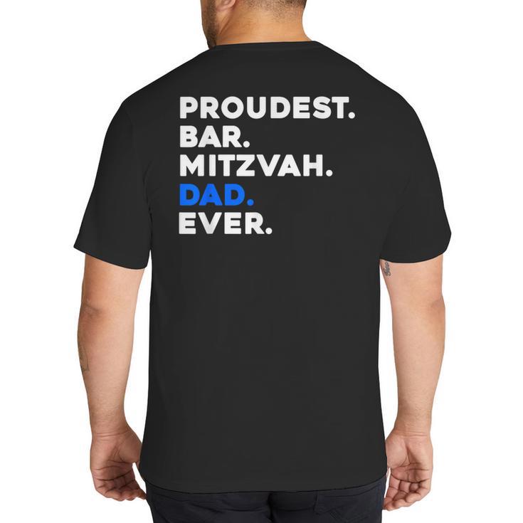 PROUDEST BAR MITZVAH DAD EVER Jewish BOY Celebration Big And Tall Men's T-Shirt Back Print