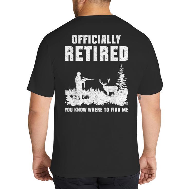 Retirement 2025 Retire Deer Hunting Retired For Dad Big And Tall Men's T-Shirt Back Print