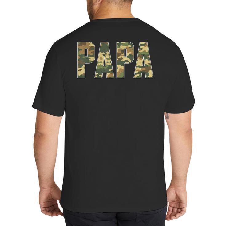 Retro Camo Hunting Papa Old Camo Dad Father’s Day Daddy Big And Tall Men's T-Shirt Back Print