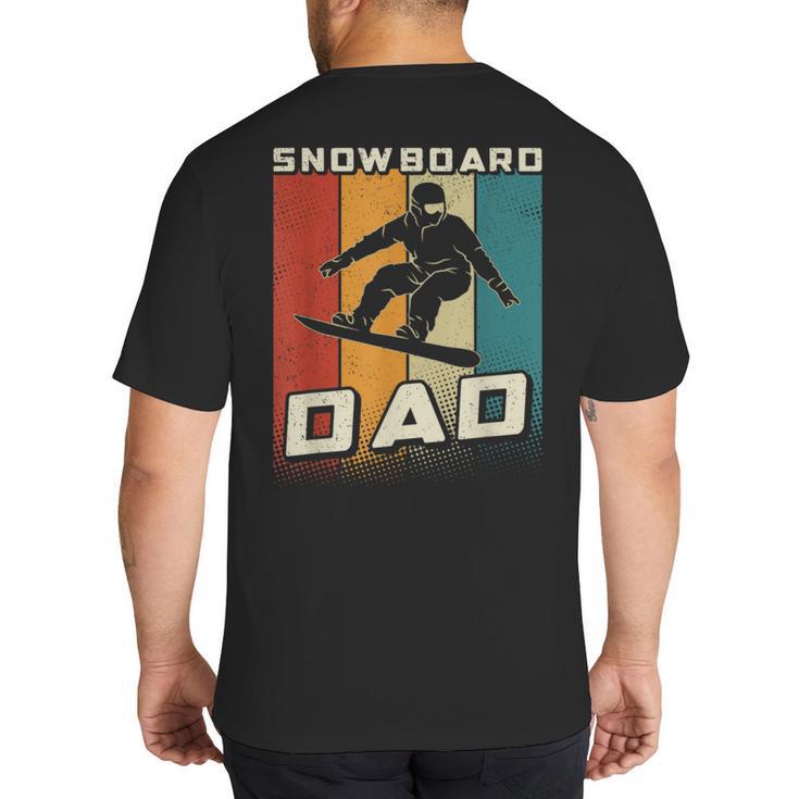 Retro Snowboard Dad Snowboarding Father Snowboarder Dad Big And Tall Men's T-Shirt Back Print