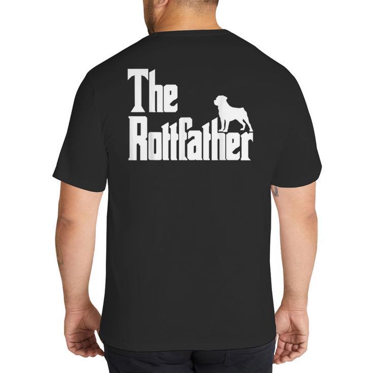 The RottFather Rottweiler Dad Shirt Men Big And Tall Men's T-Shirt Back Print