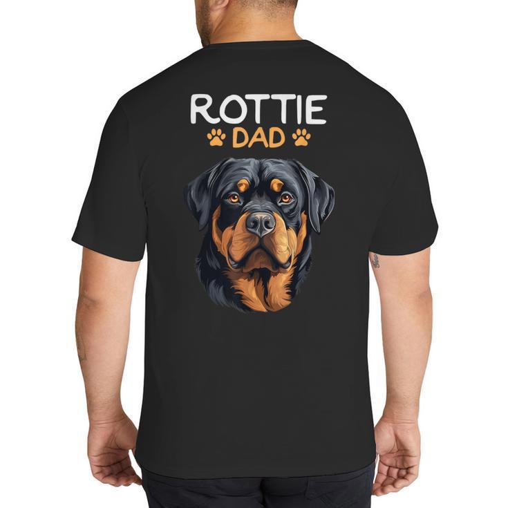 Rottie Dad Rottweiler Dog Big And Tall Men's T-Shirt Back Print