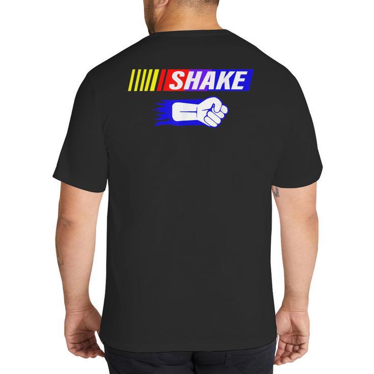 Shake And Bake Family Lover Dad Daughter Son Matching Big And Tall Men's T-Shirt Back Print