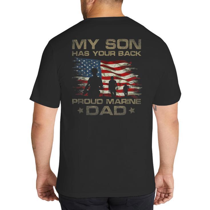 My Son Has Your Back Marine Dad Camouflage Big And Tall Men's T-Shirt Back Print