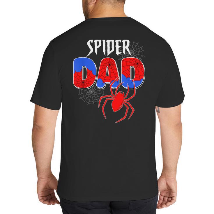 Spiders Dad Matching Family Birthday Father's Day Big And Tall Men's T-Shirt Back Print