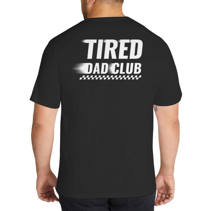 Tired Dad Club Maze Track Back 2 Sided Big And Tall Men's T-Shirt Back Print