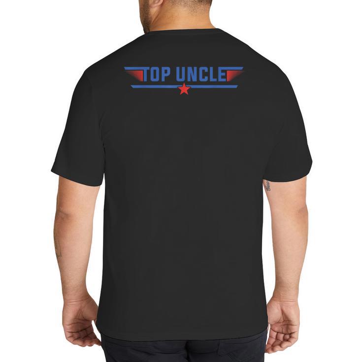 Top Uncle Favorite Best Brother Dad Relatives Niece Nephew Big And Tall Men's T-Shirt Back Print