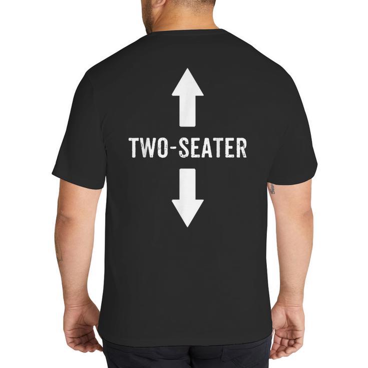 Two Seater Shirt For Men 2 Seater Dad Big And Tall Men's T-Shirt Back Print