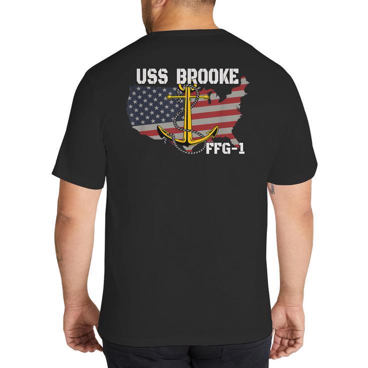 USS Brooke FFG-1 Frigate Veterans Day Son Father Grandpa Dad Big And Tall Men's T-Shirt Back Print