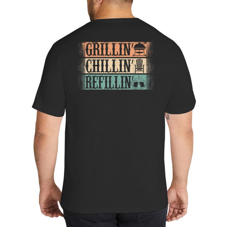 Vintage Grill Dad Grilling Chilling Refilling Big And Tall Men's T-Shirt Back Print