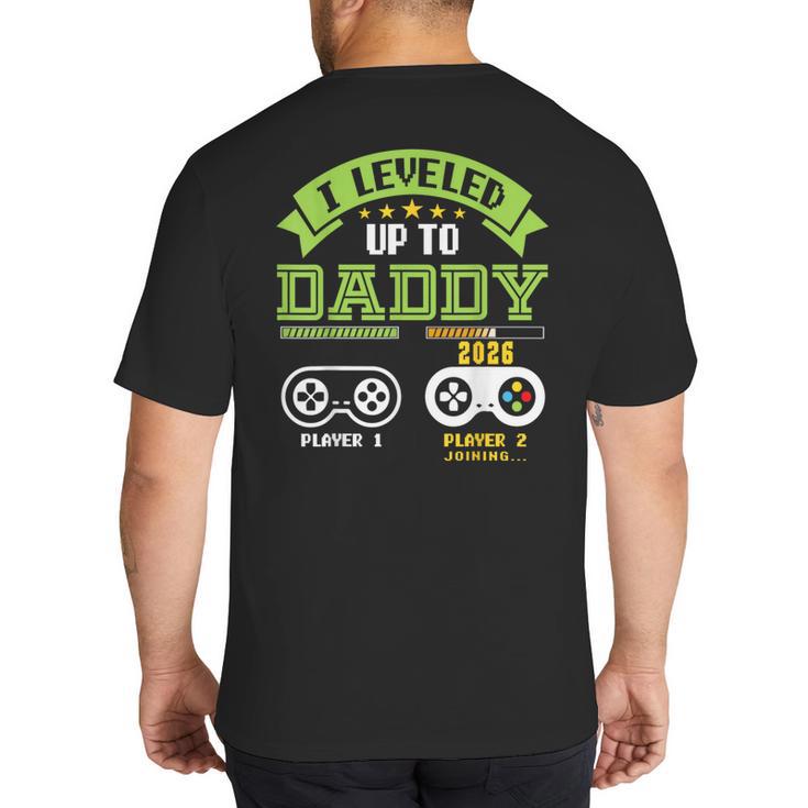 Vintage Leveling Up To Daddy 2026 Soon To Be Dad 2026 Big And Tall Men's T-Shirt Back Print