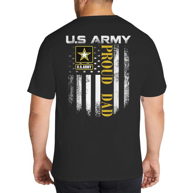 Vintage US Army Proud Dad With American Flag Big And Tall Men's T-Shirt Back Print