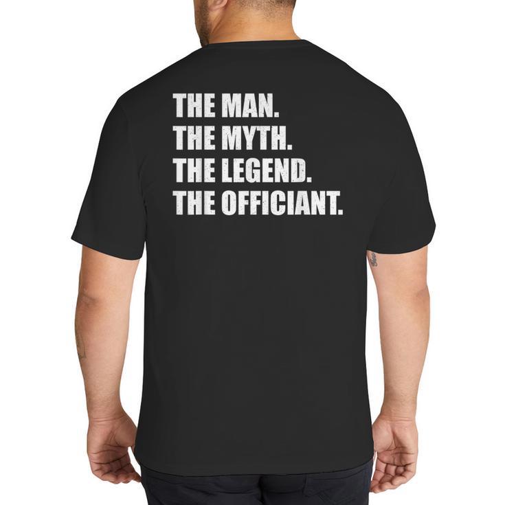 Wedding Officiant Art For Men Dad Ordained Minister Big And Tall Men's T-Shirt Back Print