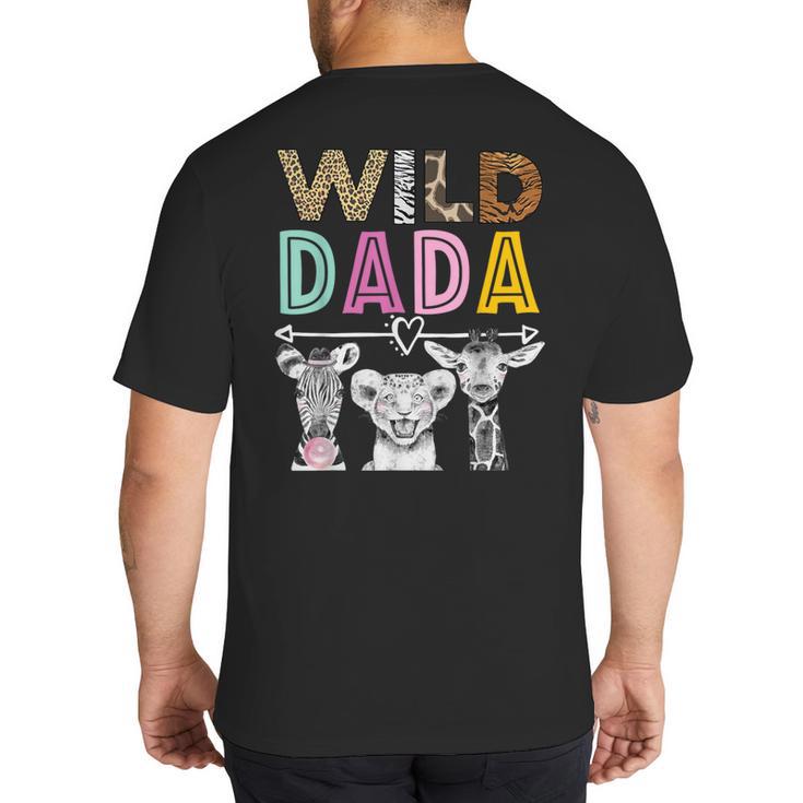 Wild Dada Zoo Theme Birthday Safari Jungle Matching Party Big And Tall Men's T-Shirt Back Print