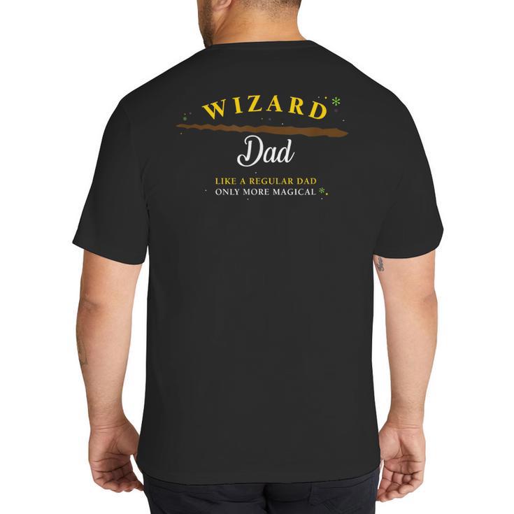 Wizard Dad Shirt Cute Magical Big And Tall Men's T-Shirt Back Print