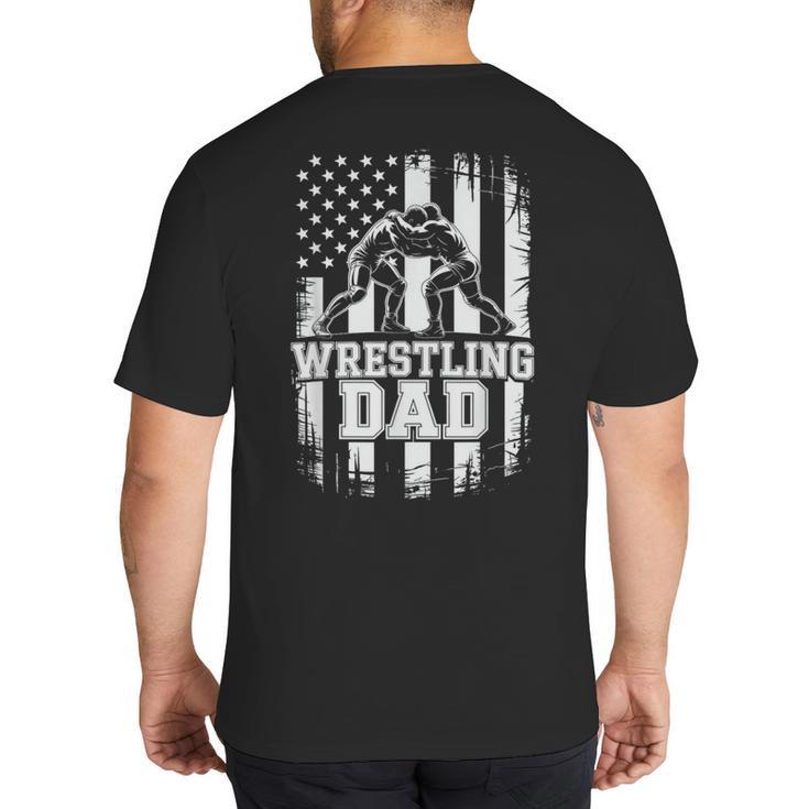 Wrestling Dad US Flag Fathers Day Wrestling Fans Big And Tall Men's T-Shirt Back Print