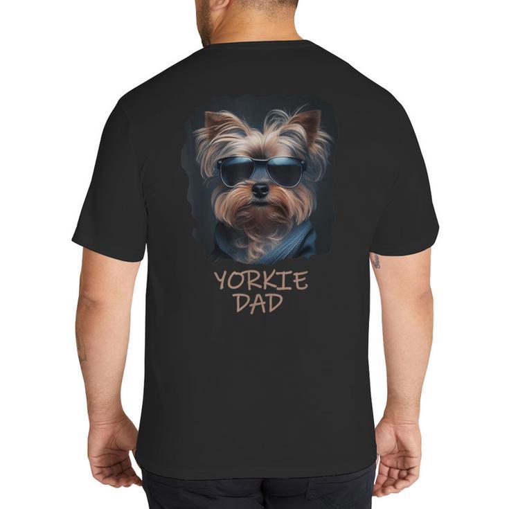 Yorkie Dad Cute Cool Dog In Sunglasses C Big And Tall Men's T-Shirt Back Print