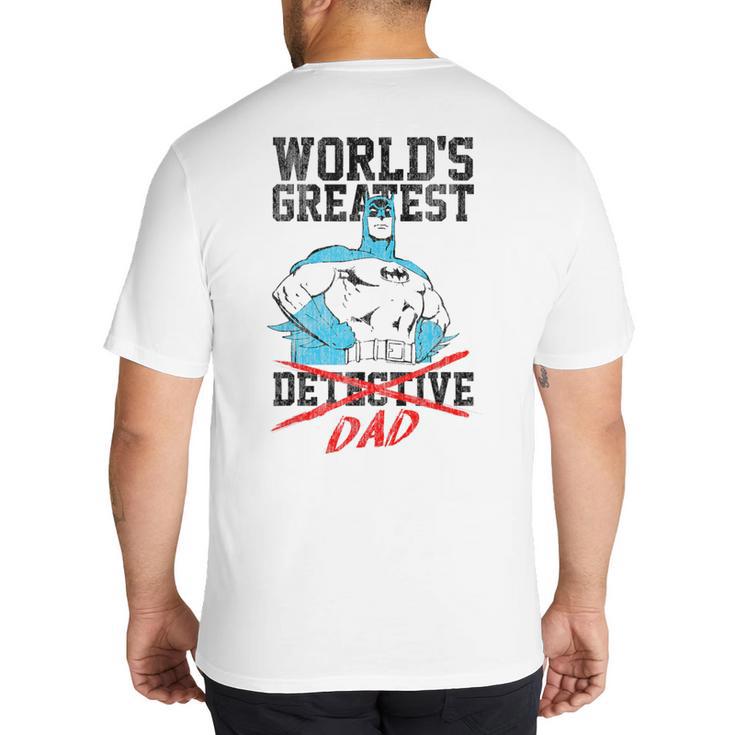Batman Greatest Dad Big And Tall Men's T-Shirt Back Print