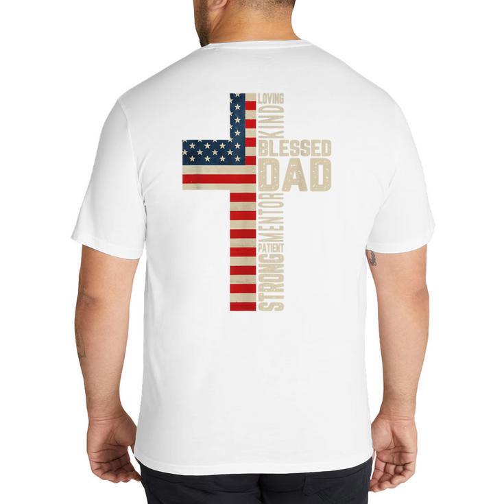 Blessed Dad Christian From Daughter Son Jesus Patriotic Big And Tall Men's T-Shirt Back Print