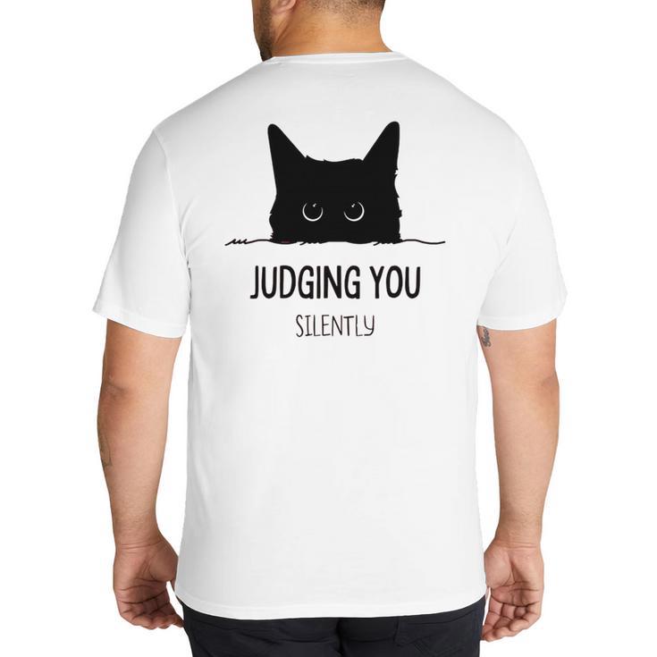Cat Judging You Silently  Cat Mom Dad Premium Tri-Blend Big And Tall Men's T-Shirt Back Print